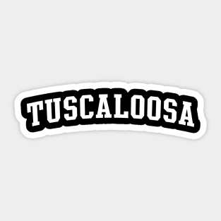 tuscaloosa Sticker